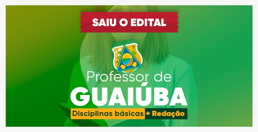 PROFESSOR DE GUAIÚBA - PRESENCIAL EM CASA