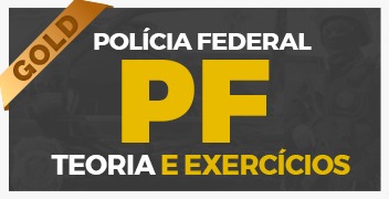 POLÍCIA FEDERAL (AGENTE DE POLICIA FEDERAL)