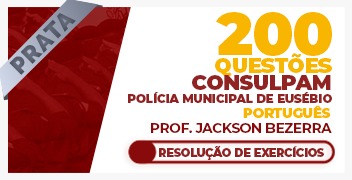 200 QUESTÕES CONSULPAM (PME) - PORTUGUÊS